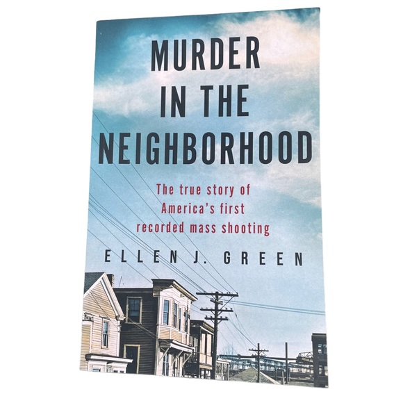 Thread Books Other - Murder in the Neighborhood by Ellen J Green Softcover True Story 315 Pages
